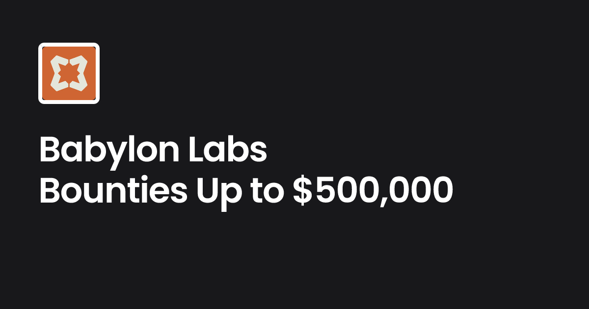 Babylon Labs Bug Bounties | Immunefi