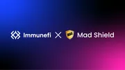 Mad Shield Partnership Announcement: Enhancing Security with Immunefi