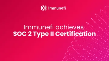Immunefi achieves SOC 2 Type II Certification