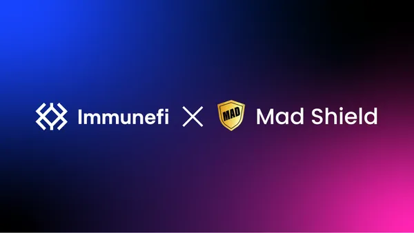 Mad Shield Partnership Announcement: Enhancing Security with Immunefi