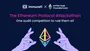 Immunefi and Ethereum Foundation Unite for the First Attackathon to Enhance Protocol’s Security